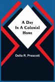 A Day in a Colonial Home