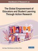 Handbook of Research on the Global Empowerment of Educators and Student Learning Through Action Research