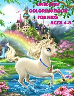 UNICORN COLORING BOOK FOR KIDS AGES 4-8 - Reed, Mills