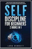 Self-Discipline for Beginners