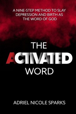 The Activated Word - Sparks, Adriel Nicole