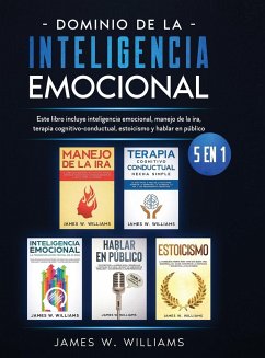 Dominio de la inteligencia emocional - W. Williams, James