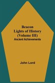 Beacon Lights of History (Volume III)