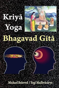 Kriya Yoga Bhagavad Gita - Beloved, Michael