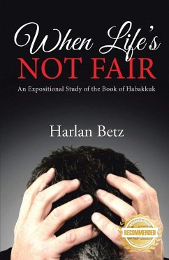 When Life's Not Fair - Betz, Harlan