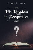 His Kingdom in Perspective