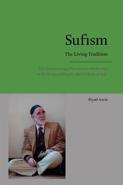 Sufism - The Living Tradition - Asvat, Riyad
