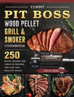 Yummy Pit Boss Wood Pellet Grill and Smoker Cookbook - Deal, Julia