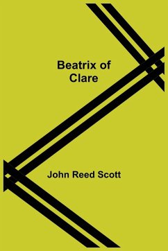 Beatrix of Clare - Reed Scott, John