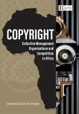 Copyright, Collective Management Organisations and Competition in Africa