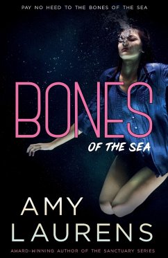 Bones Of The Sea - Laurens, Amy