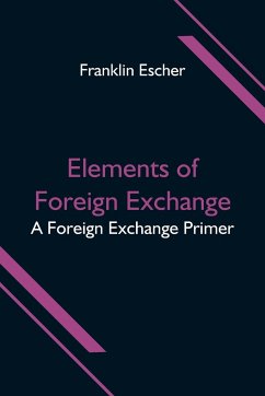 Elements of Foreign Exchange - Escher, Franklin