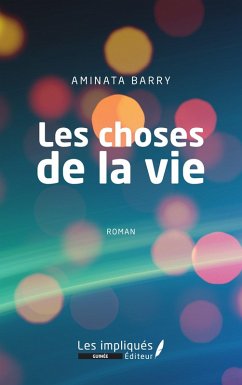 Cover Les choses de la vie. Roman
