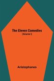 The Eleven Comedies (Volume I)