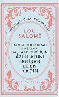 Lou Salome - Terek, Selda