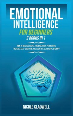 Emotional Intelligence for Beginners - Gladwell, Nicole