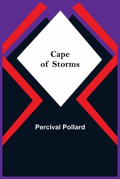 Cape of Storms - Pollard, Percival