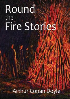 Round the Fire Stories - Doyle, Arthur Conan