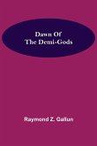 Dawn Of the Demi-Gods