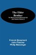 The Elder Brother; The Works of Francis... - Bild 1