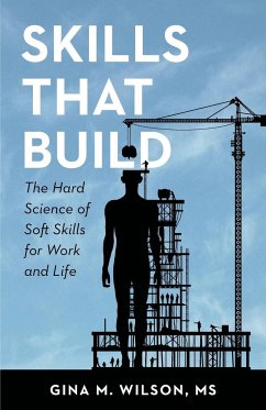 Skills That Build - Wilson, Gina M