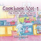 Knott Grey: Cookbook Vol. I