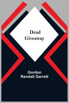 Dead Giveaway - Randall Garrett, Gordon