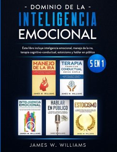 Dominio de la inteligencia emocional - W. Williams, James