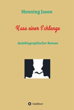 Kuss einer Schlange (eBook, ePUB) - Jason, Henning