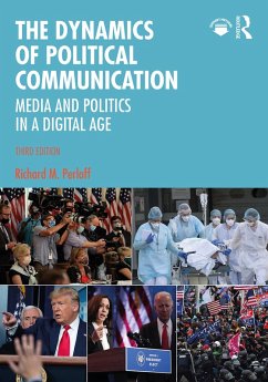 The Dynamics of Political Communication (eBook, ePUB) - Perloff, Richard M.