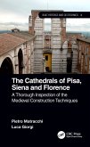 The Cathedrals of Pisa, Siena and Florence (eBook, PDF)