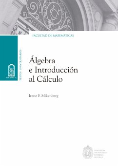 Álgebra e introducción al cálculo (eBook, ePUB) - Mikenberg, Irene F.