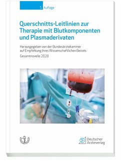 Querschnitts-Leitlinien zur Therapie mit Blutkomponenten und Plasmaderivaten (eBook, PDF)