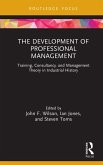 The Development of Professional Management (eBook, PDF)