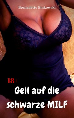 Cover Geil auf die schwarze MILF (eBook, ePUB)