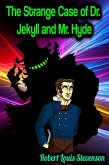 The Strange Case of Dr. Jekyll and Mr. Hyde - Robert Louis Stevenson (eBook, ePUB)