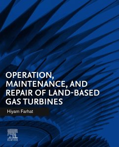 Operation, Maintenance, and Repair of Land-Based Gas Turbines (eBook, ePUB) - Farhat, Hiyam