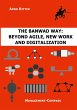 The BANWAD Way: Beyond Agile, New Work... - Bild 1