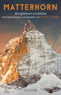 Matterhorn, Bergführer erzählen (Mängelexemplar) - Lauber, Kurt