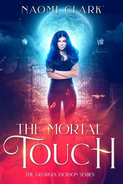 The Mortal Touch (Georgia Jackson, #1) (eBook, ePUB) - Clark, Naomi