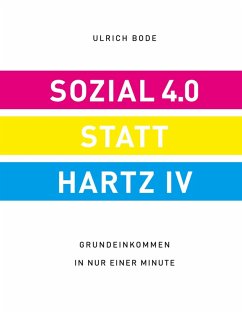 Sozial 4.0 statt Hartz IV (eBook, ePUB) - Bode, Ulrich