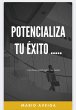 Potencializa tu éxito (eBook, ePUB) - Bild 1
