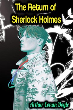 The Return of Sherlock Holmes - Arthur Conan Doyle (eBook, ePUB) - Doyle, Arthur Conan