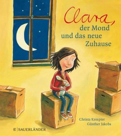 Clara, der Mond und das neue Zuhause. Miniausgabe 