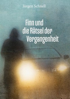 Finn und die Rätsel der Vergangenheit (eBook, ePUB) - Schnell, Jürgen
