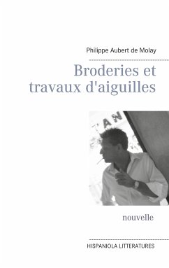 Broderies et travaux d'aiguilles (eBook, ePUB) - Aubert de Molay, Philippe