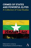 Crimes of States and Powerful Elites (eBook, ePUB) Crimes of States and Powerful Elites (eBook, ePUB)