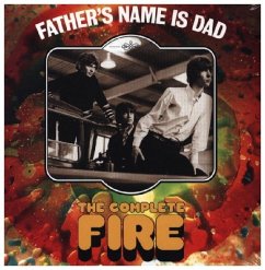 Father'S Name Is Dad: The Complete Fire 3cd Digipa - Fire