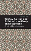 Tolstoy As Man and Artist with an Essay on Dostoyevsky (eBook, ePUB)