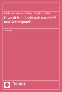 Diversität in Rechtswissenschaft und Rechtspraxis - Grünberger, Michael;Mangold, Anna Katharina;Markard, Nora